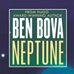 Ben Bova's Neptune